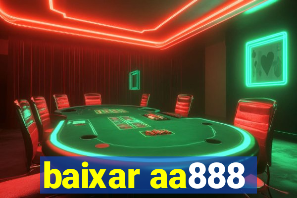 baixar aa888